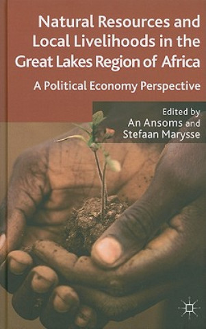 Natural Resources and Local Livelihoods in the Great Lakes Region of Africa