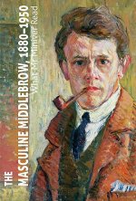 Masculine Middlebrow, 1880-1950