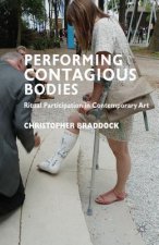 Performing Contagious Bodies