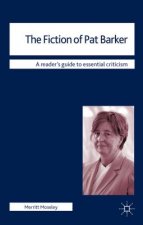 Fiction of Pat Barker