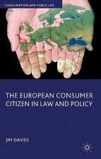 European Consumer Citizen in Law and Policy