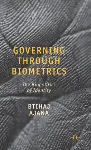 Governing through Biometrics