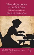 Women in Journalism at the Fin de Siecle