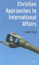 Christian Approaches to International Affairs
