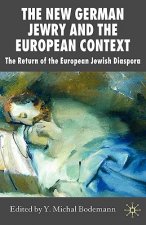 New German Jewry and the European Context