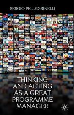 Thinking and Acting as a Great Programme Manager