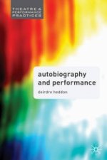 Autobiography and Performance
