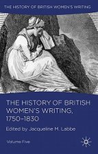 History of British Women's Writing, 1750-1830