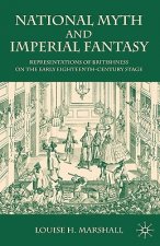 National Myth and Imperial Fantasy