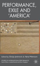 Performance, Exile and 'America'