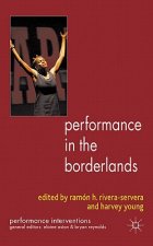 Performance in the Borderlands