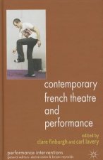 Contemporary French Theatre and Performance