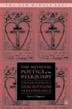 Medieval Poetics of the Reliquary