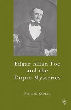 Edgar Allan Poe and the Dupin Mysteries