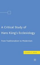 Critical Study of Hans Kung's Ecclesiology