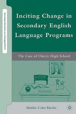 Inciting Change in Secondary English Language Programs