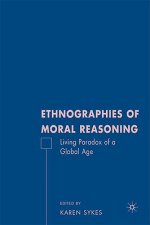 Ethnographies of Moral Reasoning