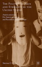Politics of Race and Ethnicity in the United States