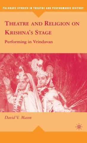 Theatre and Religion on Krishna's Stage