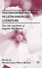 Postmodernism's Role in Latin American Literature