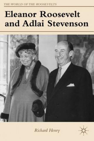 Eleanor Roosevelt and Adlai Stevenson