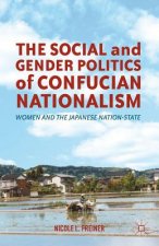 Social and Gender Politics of Confucian Nationalism