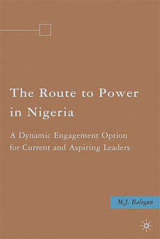 Route to Power in Nigeria