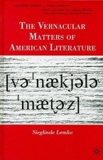 Vernacular Matters of American Literature