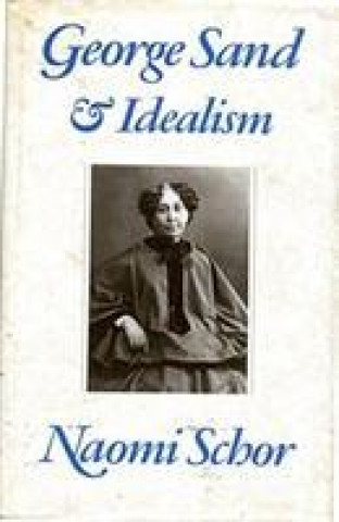 George Sand and Idealism