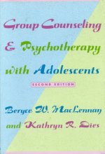 Group Counseling and Psychotherapy with Adolescents