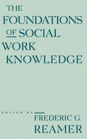 Foundations of Social Work Knowledge