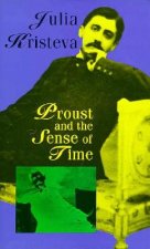 Proust and the Sense of Time