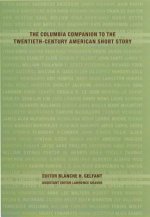 Columbia Companion to the Twentieth-Century American Short Story