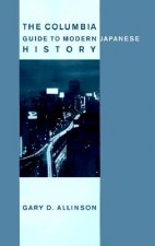 Columbia Guide to Modern Japanese History