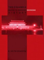 Columbia Guide to Modern Chinese History