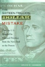 Sixteen-Trillion-Dollar Mistake