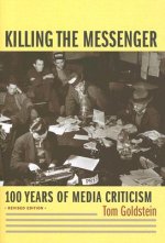 Killing the Messenger