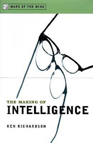 Making of Intelligence