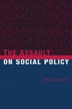 Assault on Social Policy
