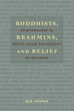 Buddhists, Brahmins, and Belief