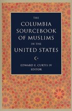 Columbia Sourcebook of Muslims in the United States