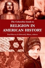 Columbia Guide to Religion in American History