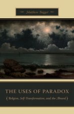 Uses of Paradox
