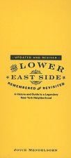 Lower East Side Remembered and Revisited