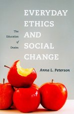 Everyday Ethics and Social Change