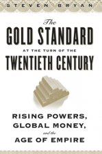 Gold Standard at the Turn of the Twentieth Century