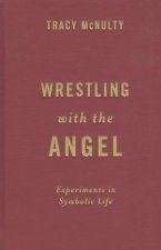 Wrestling with the Angel