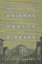 Enigmas of Health and Disease