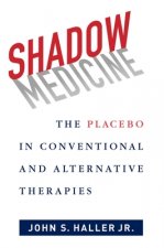 Shadow Medicine
