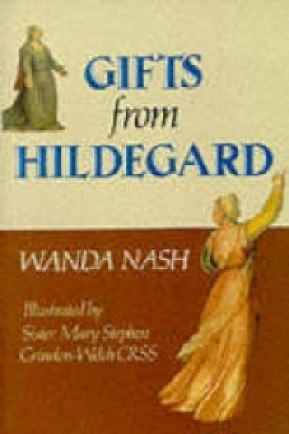 Gifts from Hildegard